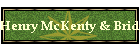 Henry McKenty & Bridget Mooney